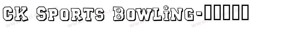 CK Sports Bowling字体转换